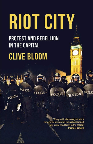 Libro: En Inglés: Protesta Y Rebelión En Riot City