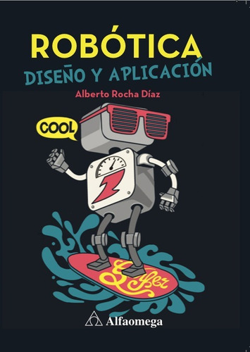 Libro Técnico Robótica Diseño Y Aplicación