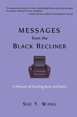 Libro Messages From The Black Recliner: A Memoir Of Heali...