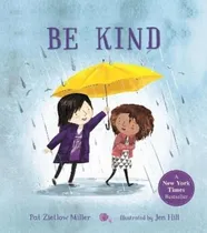 Comprar Be Kind - Zietlow Miller, De Zietlow Miller, Pat. Editorial Macmillan Children Books, Tapa Blanda En Inglés, 2020