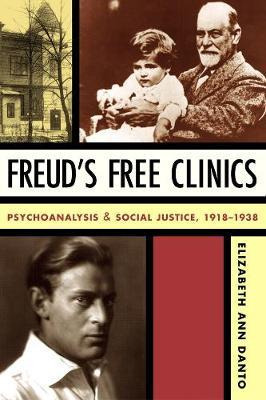 Libro Freud's Free Clinics : Psychoanalysis And Social Ju...