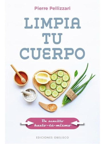 Libro Limpia Tu Cuerpo