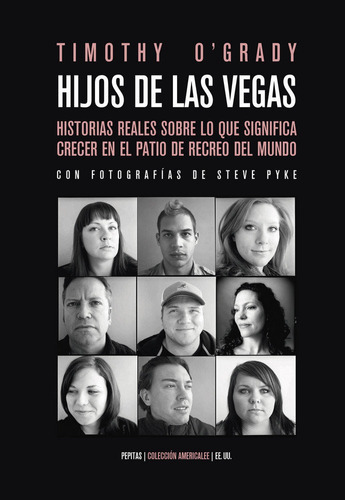 Hijos de Las Vegas, de O´Grady, Timothy. Editorial Pepitas de Calabaza, tapa blanda en español