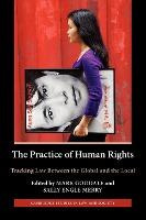 Libro The Practice Of Human Rights : Tracking Law Between...