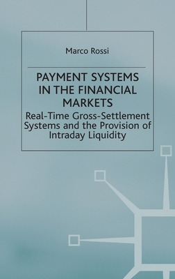 Libro Payment Systems In The Financial Markets - Rossi, M...