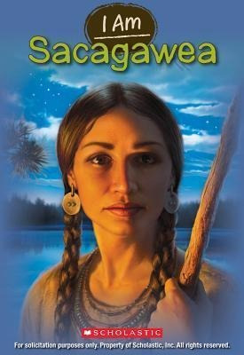 I Am: #1 Sacagawea - Grace Norwich