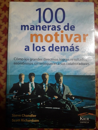 100 Maneras De Motivar A Los Demás 