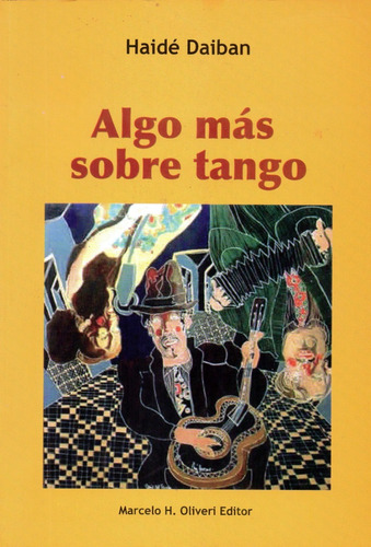 Algo Más Sobre Tango                            Haidé Daiban