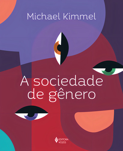 A Sociedade De Gênero, De Michael Kimmel. Editora Vozes, Capa Mole Em Português