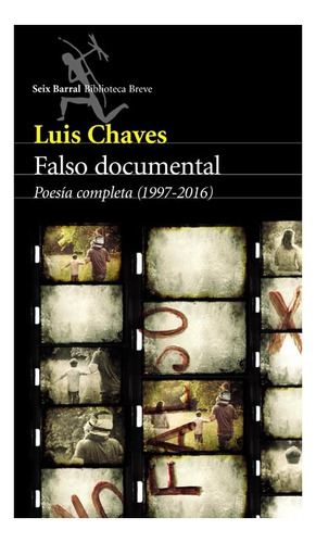 Falso Documental - Luis Chaves