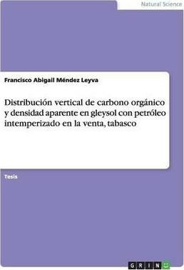 Distribuci N Vertical De Carbono Org Nico Y Densidad Apar...