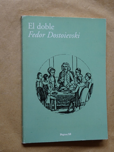Fedor Dostoievski. El Doble/