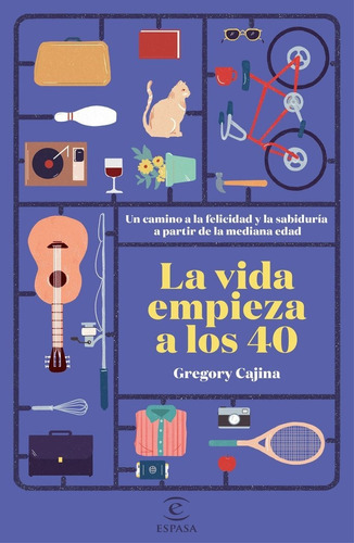 Libro Vida Empieza A Los 40 Un Camino A La Feli 