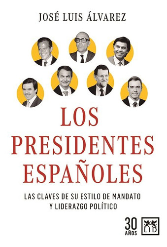 Libro Presidentes Espaãoles,los - Alvares,jose Luis