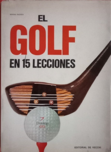 Libro Usado El Golf En 15 Lecciones Marina Ragher 