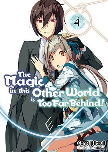 Book : The Magic In This Other World Is Too Far Behind! _d