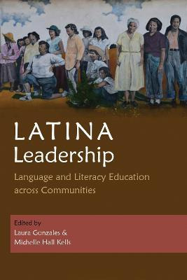 Libro Latina Leadership : Language And Literacy Education...