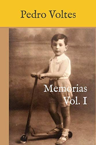 Libro: Memorias (1ª Parte): Infancia, Reus 1926 - Barcelona