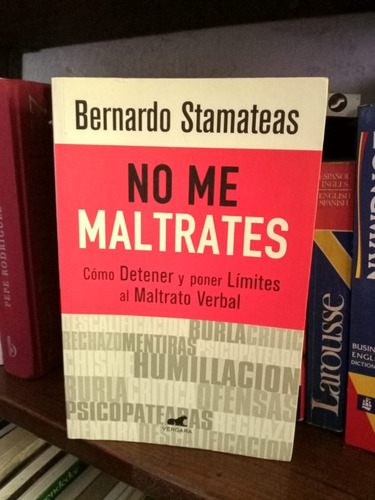 No Me Maltrates- Bernardo Stamateas