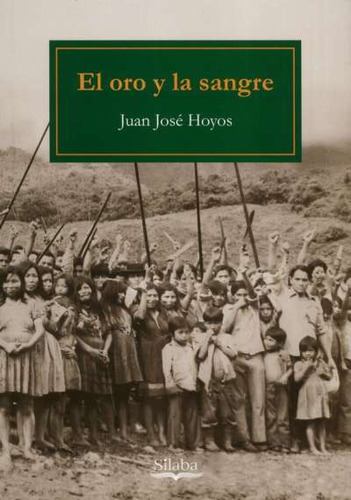 Libro El Oro Y La Sangre