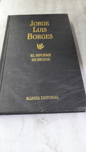 El Informe De Brodie Borges Alianza