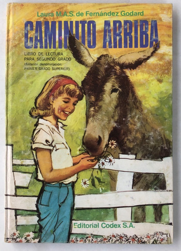 Caminito Arriba Laura Godard Libro Lectura Edit Codex 1968