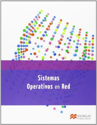 Sistemas Operativos En Red (sistemas Microinformáticos Y Red