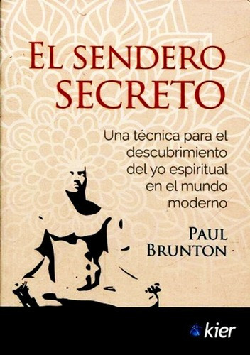 El Sendero Secreto - Paul Brunton - Libro Nuevo Envio