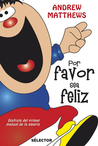 Por Favor Sea Feliz