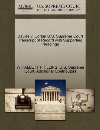 Libro Davies V. Corbin U.s. Supreme Court Transcript Of R...