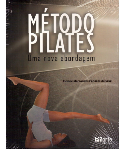 Metodos De Pilates ,métodos Funcionais E Cond.do Corpo 3 Liv