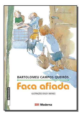 Faca Afiada Ed3: Faca Afiada Ed3, De Queirós, Bartolomeu Campos De. Série Não Classificável, Vol. Não Classificável. Editora Moderna, Capa Mole, Edição Não Classificável Em Português, 20