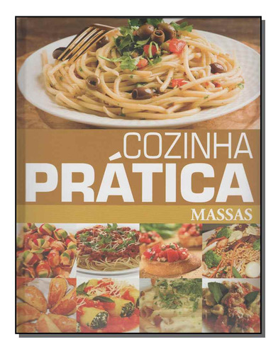 Libro Cozinha Pratica Massas De Muniz Cristian Pae Editora