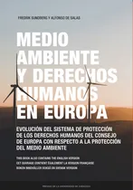 Comprar Libro Medio Ambiente Y Derechos Humanos En Europa - Aavv .