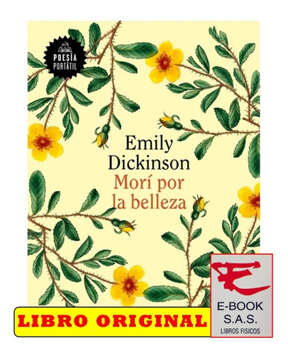 Morí Por La Belleza /  Emily Dickinson