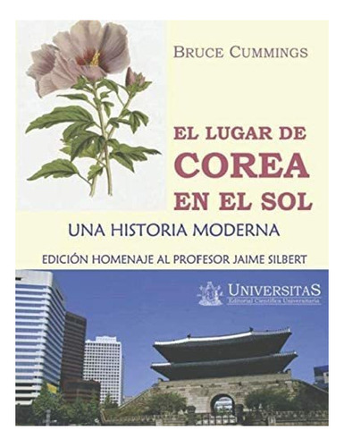 Libro: El Lugar Corea Sol: Una Historia Moderna (spa