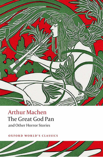 The Great God Pan And Other Horror Stories, De Arthur Machen. Editorial Oxford University Press, Usa, Tapa Blanda En Inglés, 2020