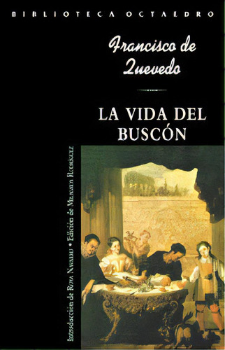 La Vida Del Buscãâ¹n, De Quevedo, Francisco De. Editorial Octaedro, S.l., Tapa Blanda En Español