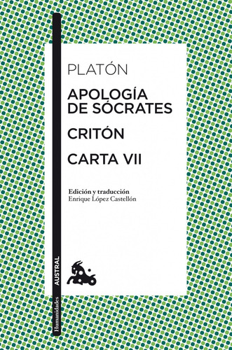 Apología De Sócrates / Critón / Carta Vii - Platón