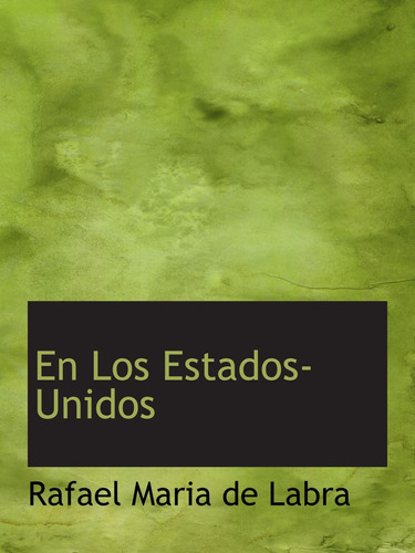 Libro: En Los Estados-unidos (spanish Edition)