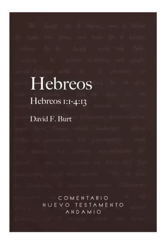 Hebreos  1:1 Al 4:13  -  David F. Burt