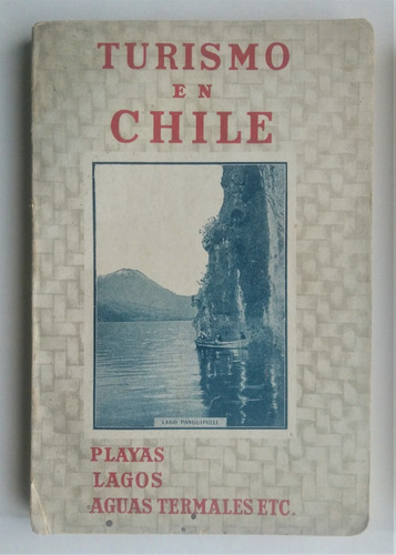 Guia Turistica. Turismo En Chile