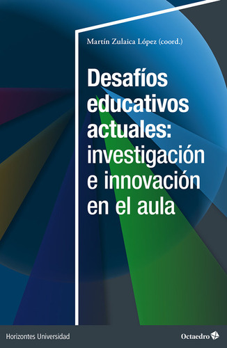 Libro Desafios Educativos Actuales: Investigacion E Innov...