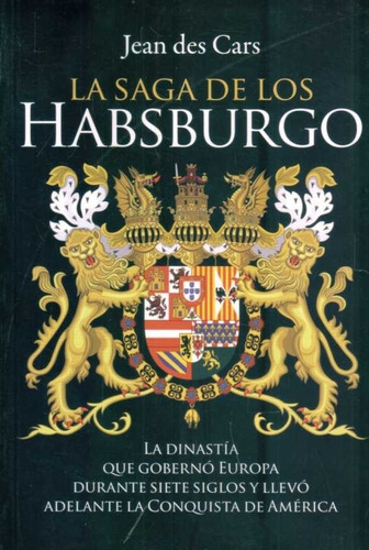Saga De Los Habsburgo / Jaen Des Cars (envíos)