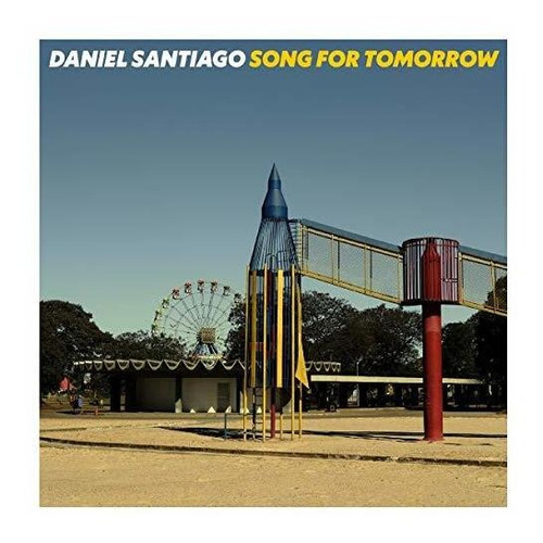 Lp Song For Tomorrow - Daniel Santiago