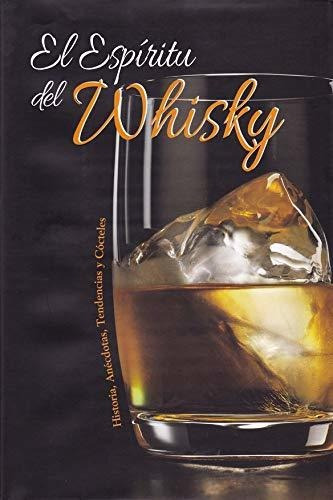 El Espiritu Del Whisky - Claudio Riva / Davide Terziotti