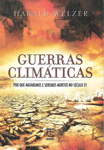 Guerras Climáticas /  Harald Welzer