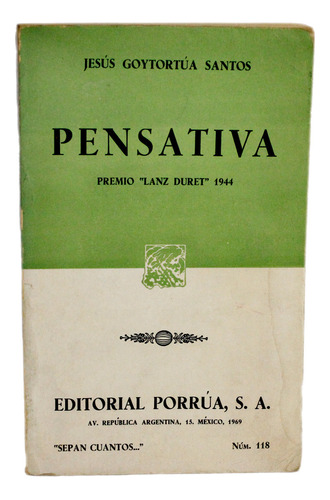 Pensativa / Jesús Goytortúa Santos 1969 1a Ed. Sepan Cuántos