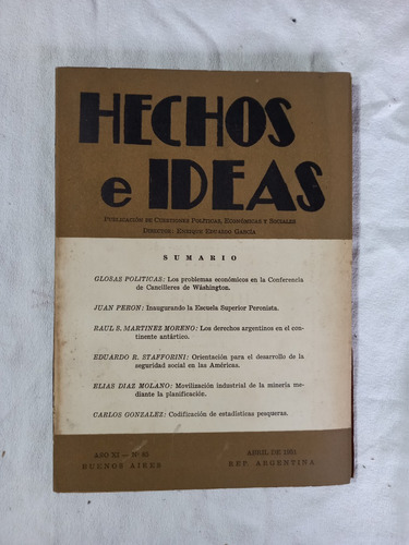 Hechos E Ideas 1951 Perón Martinez Moreno Stafforini Molano