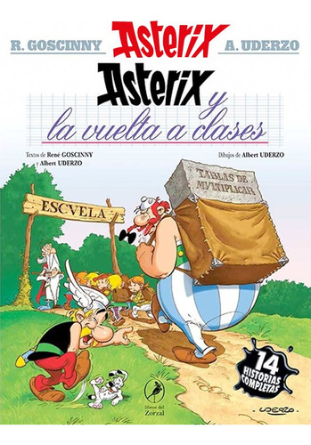 Astérix 32 Y La Vuelta A Clases - Astérix Y Obélix